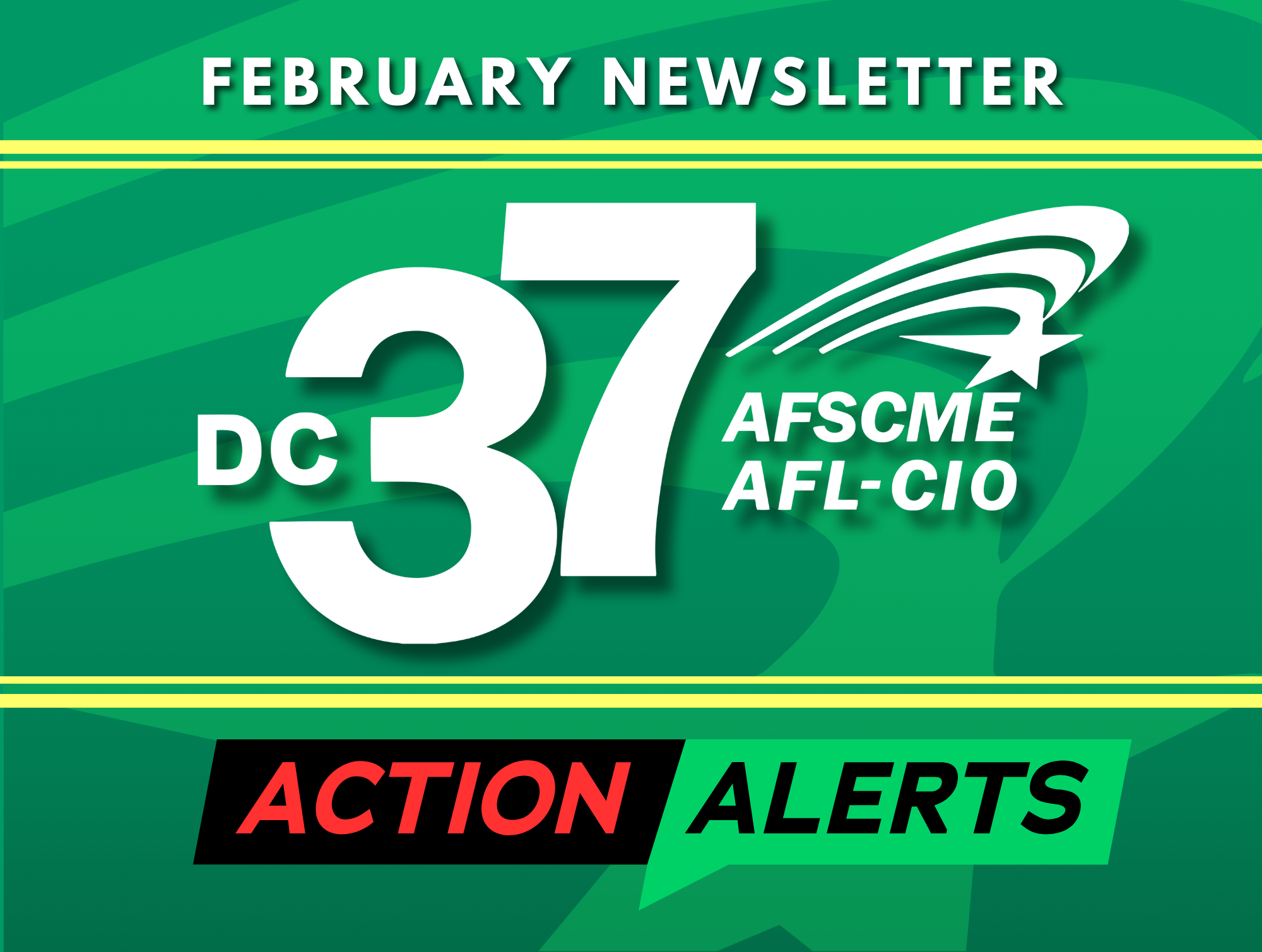 DC 37 NEWS, EVENTS, and SERVICES YOU CAN USE in FEBRUARY 2025