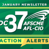 DC 37 NEWS, EVENTS, and SERVICES YOU CAN USE in JANUARY
