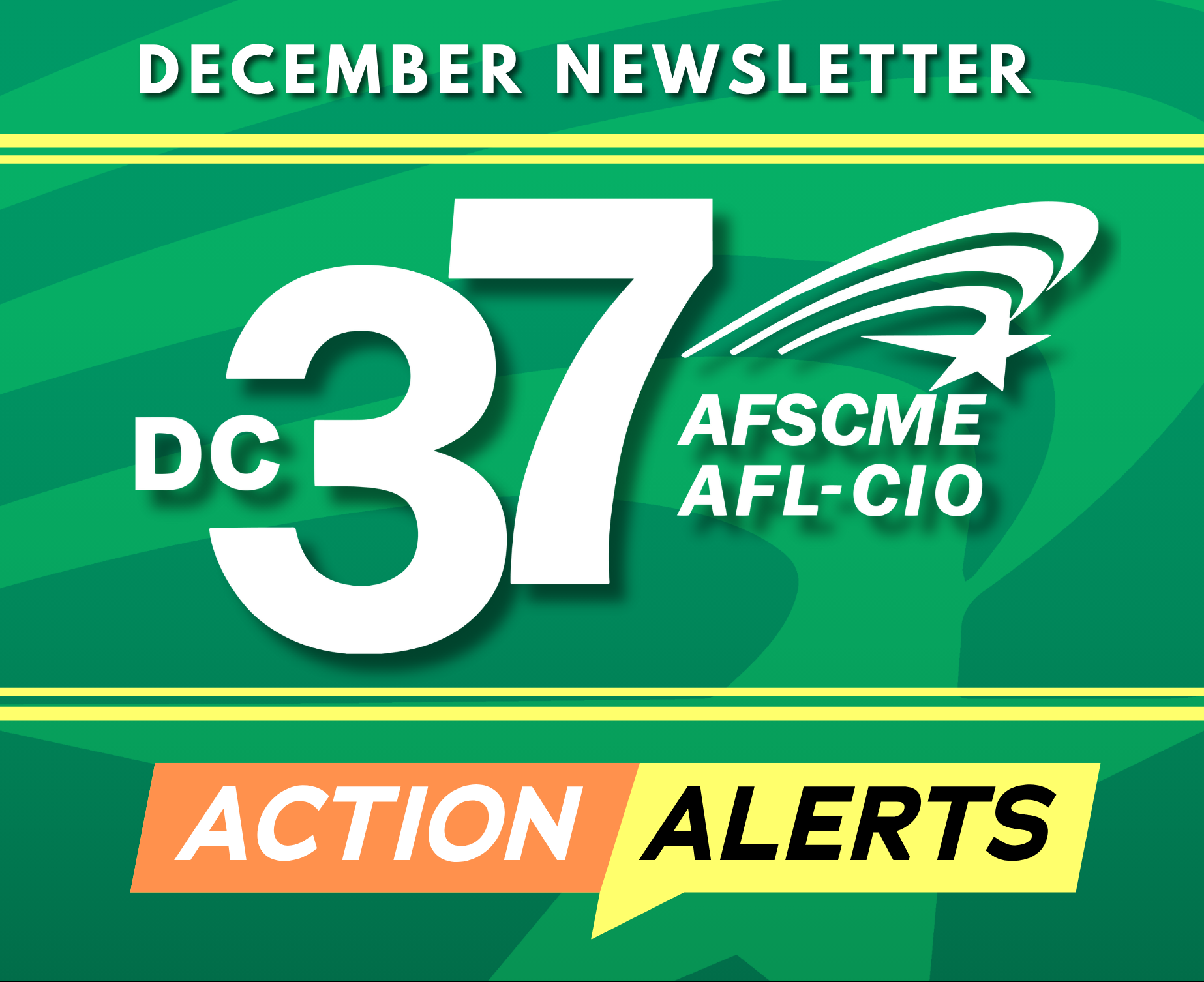 DC 37 NEWS, EVENTS, and SERVICES YOU CAN USE in DECEMBER